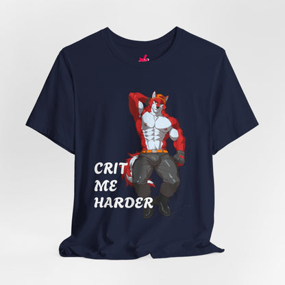 Crit Me Harder - Ludi Edition | Furry Bara T-Shirt