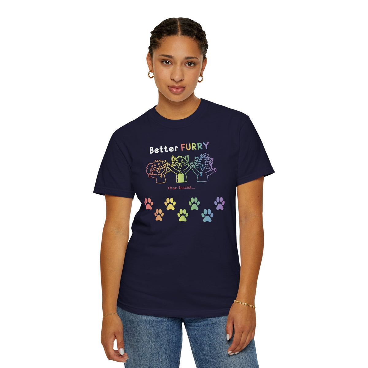 Better Furry Than Fascist... T-Shirt